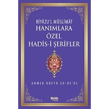 Riyazu'l Müslimat : Hanımlara Özel Hadis-i Şerifler - Qhdh-880509