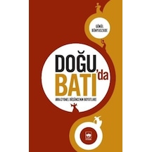Doğu'da Batı'da  -İrrasyonel Düşüncenin Boyutları -  - Gönül Bünyadzade  - Ötüken Neşriyat