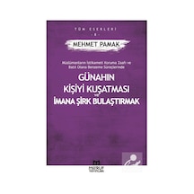 Günahın Kişiyi Kuşatması Ve İmana Şirk Bulaştırmak / Mehmet Pamak