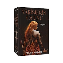 Varislerin  Oyunu - Adora Yağmur - İndigo Kitap