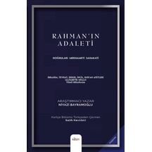 Rahman'ın Adaleti - Doğruları Merhameti Sadakati - Niyazi Bayramoğlu - Sitav yayınevi