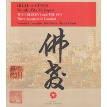 Hilâl ve Güneş İstanbul'da Üç Japon - Yamada. Ito Chuta. Otani