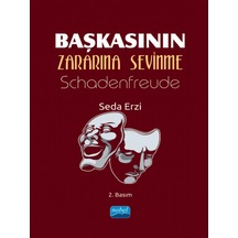 Başkasının Zararına Sevinme Schadenfreude - Seda Erzi - Nobel Akademik Yayıncılık