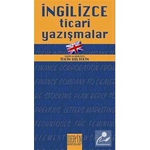 İngilizce Ticari Yazışmalar - Tekin Gültekin - Derin Yayınları