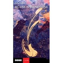 Hüznün  Efendisine