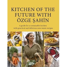 Kitchen Of The Future With Özge Şahin