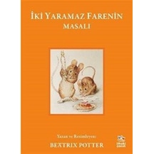 İki Yaramaz Farenin Masalı / Beatrix Potter
