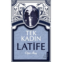 Tek Kadın Latife