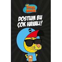 Kral Şakir-Dostum Bu Çok Havalı! - Varol Yaşaroğlu - Eksik Parça