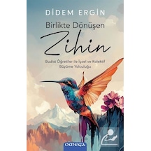 Birlikte Dönüşen Zihin & Budist Öğretiler İle İçsel Ve Kolekti...