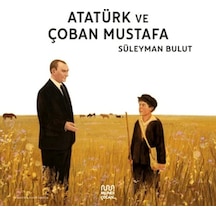 Atatürk Ve Çoban Mustafa - Yqbx-772141
