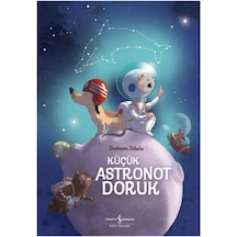 Küçük Astronot Doruk 9786052958407
