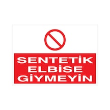 Sentetik Elbise Giymeyin Uyarı Tabelası - 70x100 Foreks - İe24