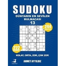 Sudoku Dünyanın En Sevilen Bulmacası 13 / Ahmet Ayyıldız