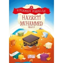 Hazreti Muhammed - Peygamber Hikayeleri 10 - Burhan Güven - Gülce Çocuk