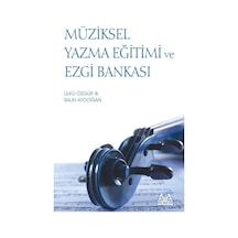 Müziksel Yazma Eğitimi Ve Ezgi Bankası
