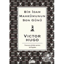 Bir İdam Mahkumunun Son Günü - Victor Hugo - Koridor Yayıncılık
