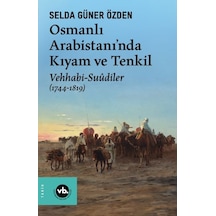 Osmanlı Arabistani Nda Kıyam Ve Tenkil