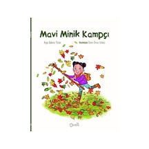 Mavi Minik Kampçı - Ayşe Bakıcı Yücer - Sıfırdan Yayınları