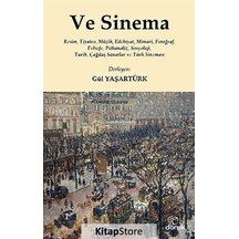 Ve Sinema - Gül Yaşartürk - Doruk Yayınları
