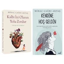 Kalbi İyi Olanın Yolu Zordur - Kendine Hoş Geldin İndigo Kitap