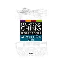 Mimarlığa Giriş / Francis D. K. Ching