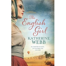 The English Girl: A Compelling, Sweeping Novel Of Love, Loss, Secrets And Betrayal