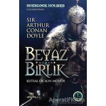 Beyaz Birlik 1 - Kutsal Ok Son Mühür- Elhamra