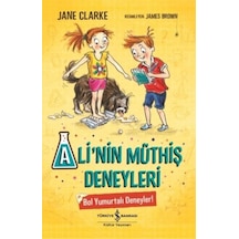 Bol Yumurtalı Deneyler!-Ali'nin Müthiş Deneyleri - Jane Clarke - İş Bankası Kültür Yayınları