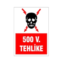 500 V Tehlike, İsg Uyarı Levhası