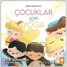 Hayal Dünyasında Gezinti / Begüm Tekön Eyilik