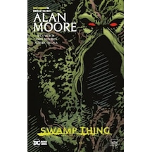 Swamp Thing Efsanesi: 5. Cilt + Swamp Thing Efsanesi: 4. Cilt + Swamp Thing Efsanesi: 3. Cilt
