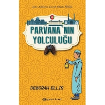Parvana'nın Yolculuğu - Deborah Ellis - Epsilon Yayınevi