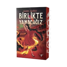 Birlikte Yanacağız / Isabel Ibañez