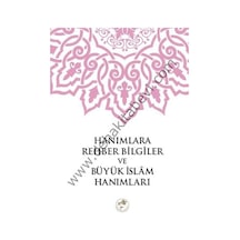 Hanımlara Rehber Bilgiler Ve Büyük Islam Hanımları N11.37962