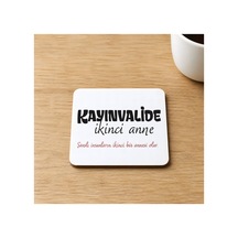 Kayınvalide İkinci Anne Baskılı 9x9 Cm Kare Mdf Bardak Altlığı - Anneye Hediye Ahşap Çok Renkli