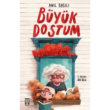Büyük Dostum - Anıl Basılı - Timaş İlk Genç