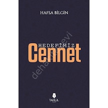 Hedefimiz Cennet Hafsa Bilgin