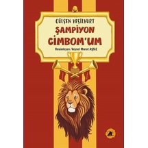 Şampiyon Cimbom'um - Gülşen Yeşilyurt - 2E Kitap