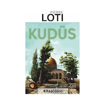 Kudüs  - Pierre Loti  - Lotus Yayınları