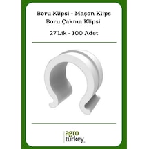 Agro Turkey Boru Klipsi - Maşon Klips - Boru Çakma Klipsi - 27'lik - 100 Adet