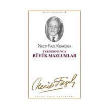 Tarıh Boyunca Büyük  Mazlumlar