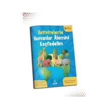 Aktivitelerle Hayvanlar Alemini Keşfedelim - Okul Öncesi Zihinsel Öğretici Aktivite Etkinlik Kitabı