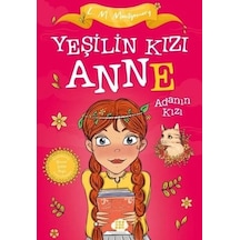 Yeşilin Kızı Anne 3 - Adanın Kızı Çocuklar İçin