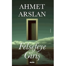 Felsefeye Giriş Ciltli Alfa Yayınları