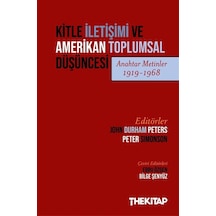 Kitle İletişimi Ve Amerikan Toplumsal Düşüncesi Anahtar Metin...