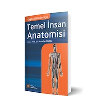 Sağlık Bilimleri İçin Temel İnsan Anatomisi