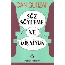 Söz Söyleme ve Diksiyon - Can Gürzap - Remzi Kitabevi Şubat 2021