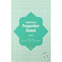 Hayatımıza Peygamber Modeli - Tahlil Yayınları