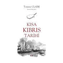 Kısa Kıbrıs Tarihi - Tommy Clark - Say Yayınları